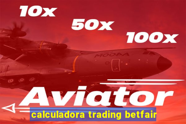 calculadora trading betfair